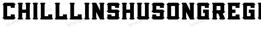 chilllinshusongRegul字体转换