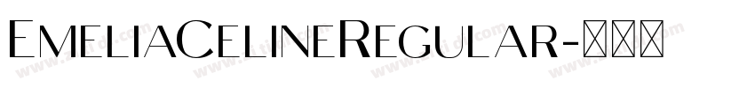 EmeliaCelineRegular字体转换