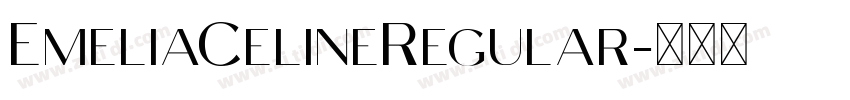 EmeliaCelineRegular字体转换