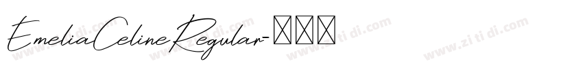 EmeliaCelineRegular字体转换