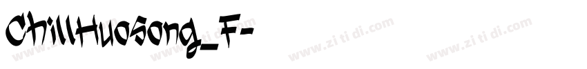 ChillHuoSong_F字体转换