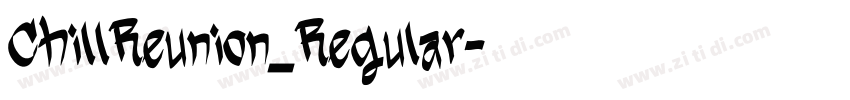 ChillReunion_Regular字体转换
