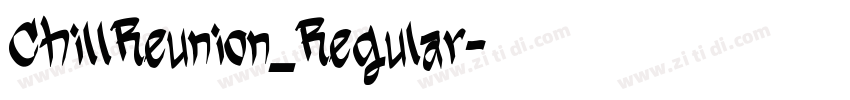 ChillReunion_Regular字体转换