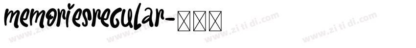 MemoriesRegular字体转换 MemoriesRegular字体转换