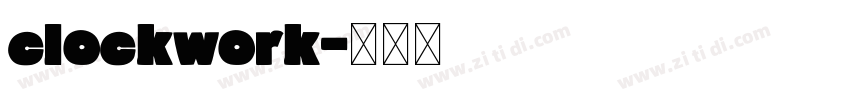 clockwork字体转换