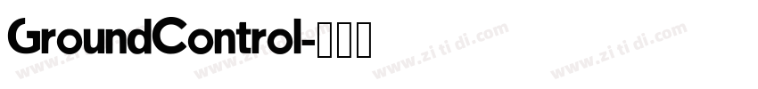 GroundControl字体转换
