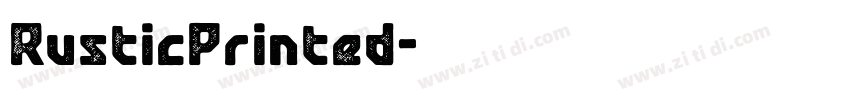 RusticPrinted字体转换