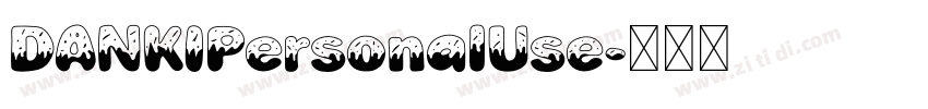DANKIPersonalUse字体转换 DANKIPersonalUse字体转换