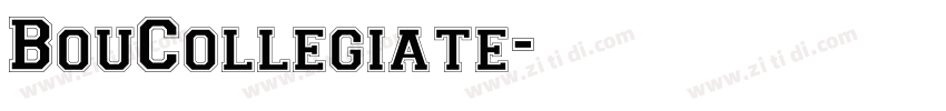 BouCollegiate字体转换