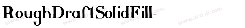 RoughDraftSolidFill字体转换