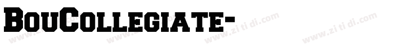 BouCollegiate字体转换