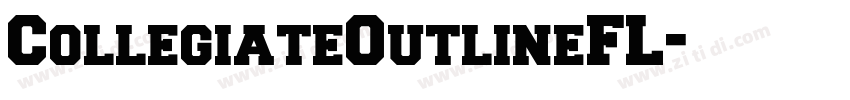 CollegiateOutlineFL字体转换