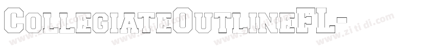 CollegiateOutlineFL字体转换