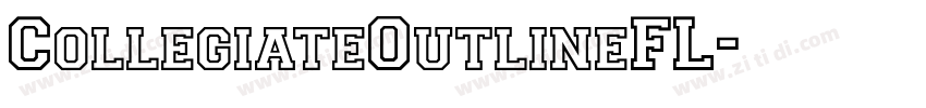 CollegiateOutlineFL字体转换