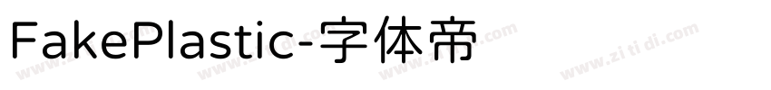 FakePlastic字体转换