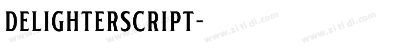 DelighterScript字体转换