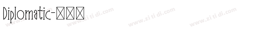 Diplomatic字体转换