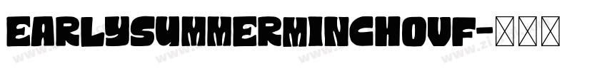 EarlySummerMinchoVF字体转换