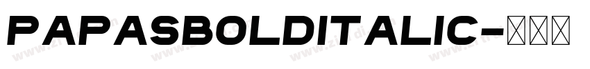 PapasBoldItalic字体转换
