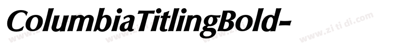 ColumbiaTitlingBold字体转换