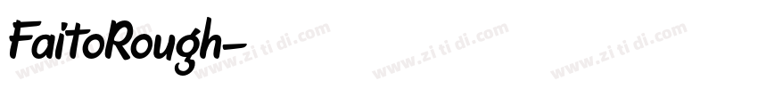 FaitoRough字体转换