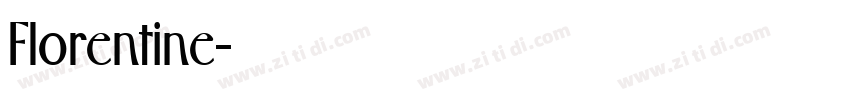 Florentine字体转换