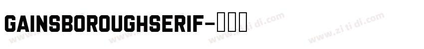 GainsboroughSerif字体转换