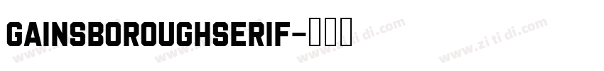 GainsboroughSerif字体转换