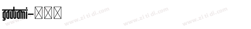 gautami字体转换
