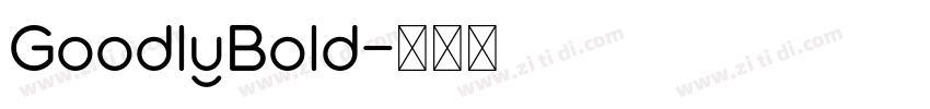 GoodlyBold字体转换