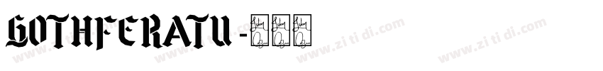 gothferatu字体转换