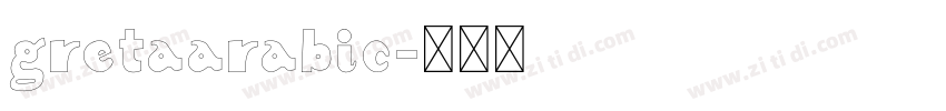GretaArabic字体转换