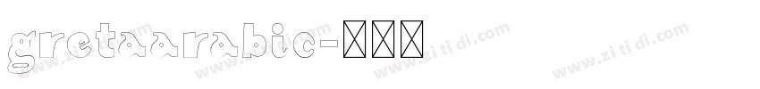 GretaArabic字体转换