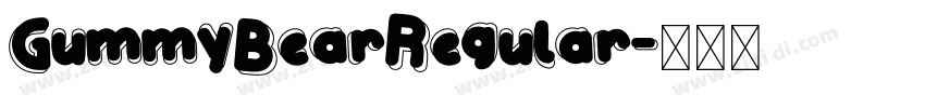GummyBearRegular字体转换