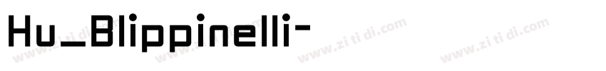 Hu_Blippinelli字体转换