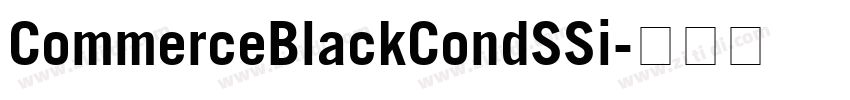CommerceBlackCondSSi字体转换