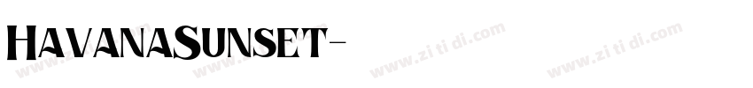 HavanaSunset字体转换