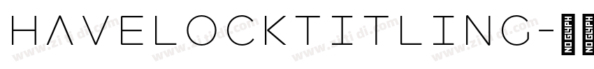 HavelockTitling字体转换