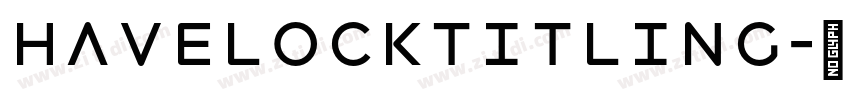 HavelockTitling字体转换