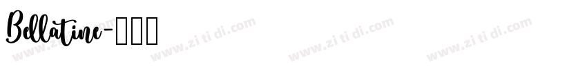 Bellatine字体转换
