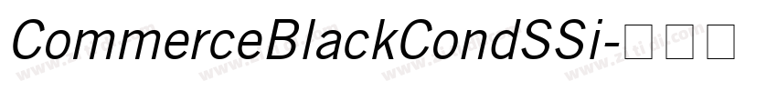CommerceBlackCondSSi字体转换