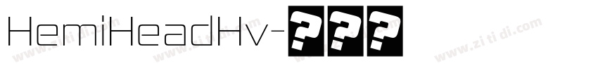 HemiHeadHv字体转换
