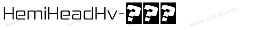 HemiHeadHv字体转换