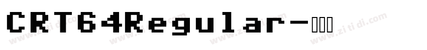 CRT64Regular字体转换