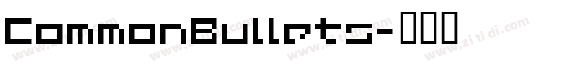 CommonBullets字体转换