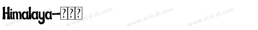 Himalaya字体转换