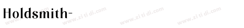 Holdsmith字体转换