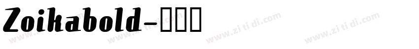 Zoikabold字体转换