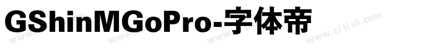 GShinMGoPro字体转换