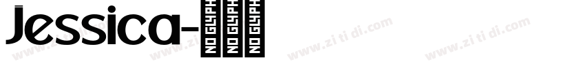 Jessica字体转换